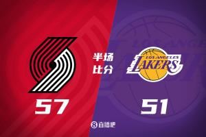 杨瀚森7分钟3中0得1分1板!开拓者半场领先湖人6分 里夫斯23分 杨瀚森7分钟3中0得1分1板!开拓者半场领先湖人6分 里夫斯23分
